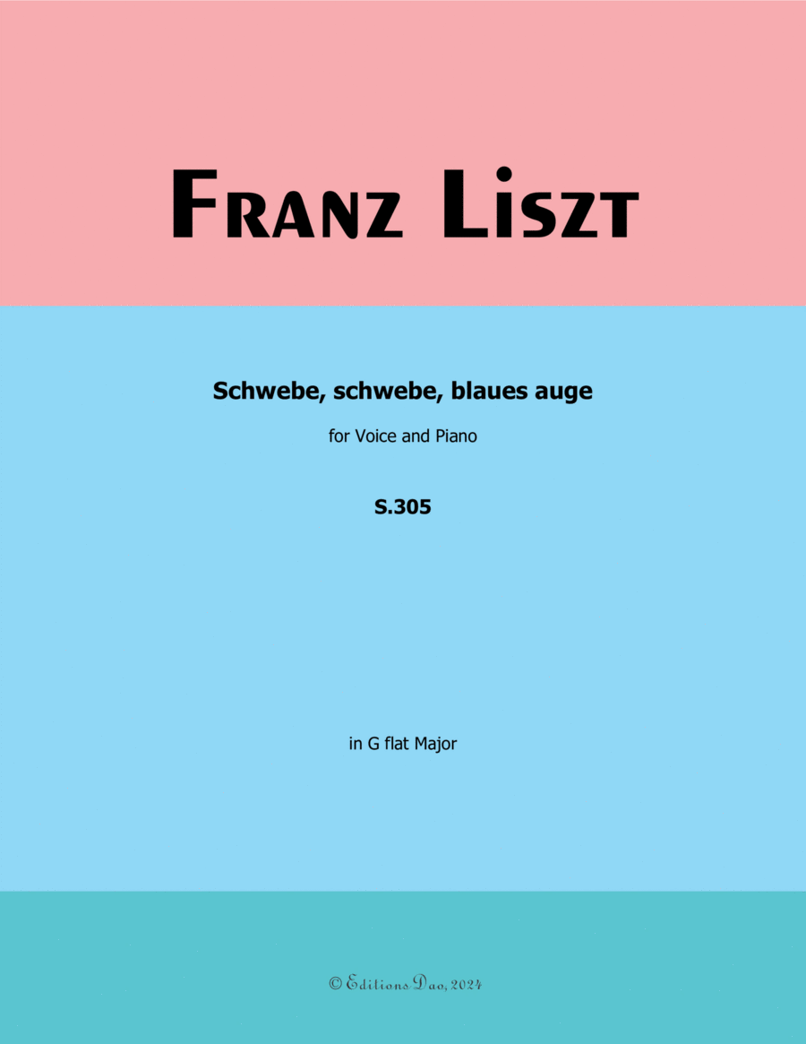 Schwebe, schwebe, blaues auge, by Liszt, S.305, in G flat Major Voice scores gallery preview page 1