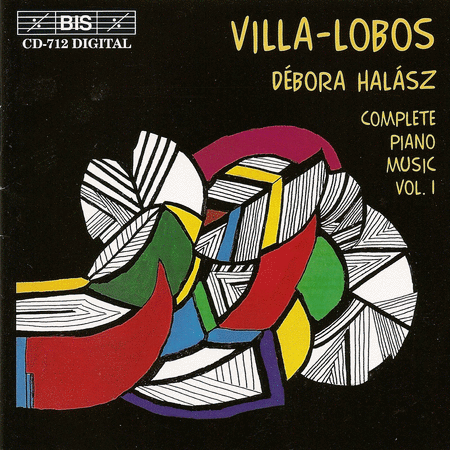 Volume 1: Villa-Lobos: Complete Piano