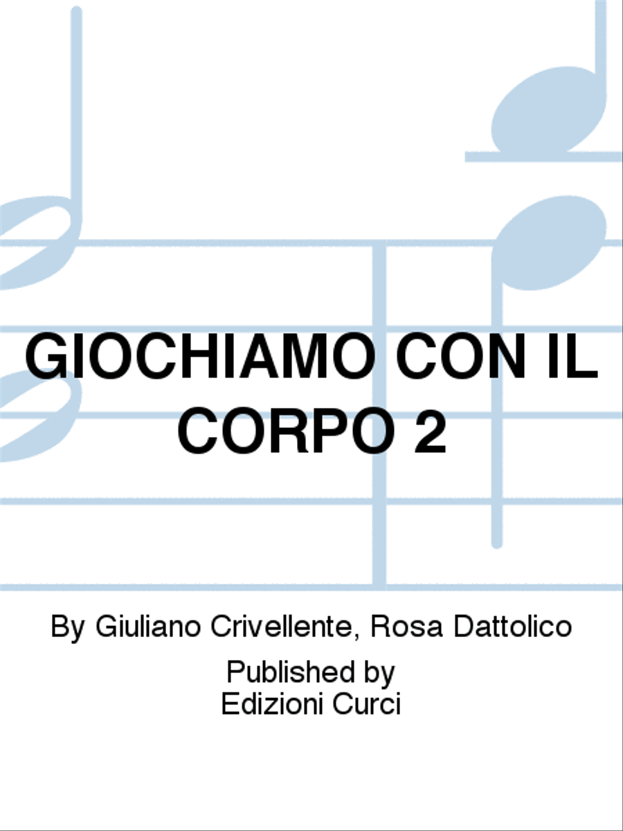 GIOCHIAMO CON IL CORPO 2 School and Community scores gallery preview page 1