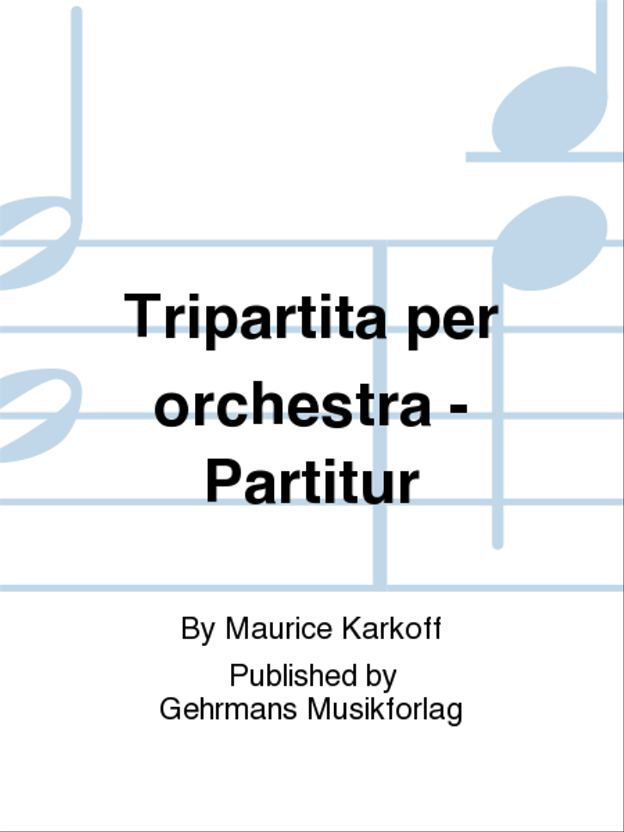 Tripartita per orchestra - Partitur Orchestra scores gallery preview page 1