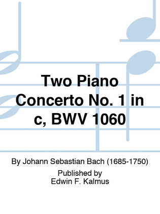 Book cover for Two Piano Concerto No. 1 in c, BWV 1060