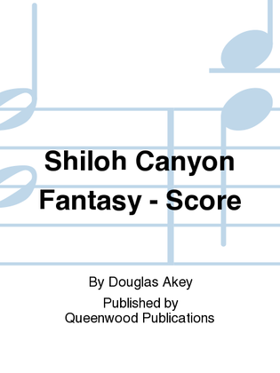 Book cover for Shiloh Canyon Fantasy - Score