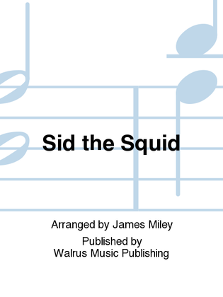 Sid the Squid