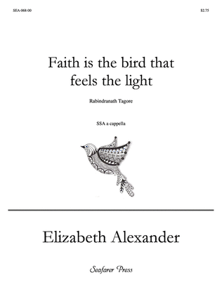Book cover for Faith Is the Bird That Feels the Light