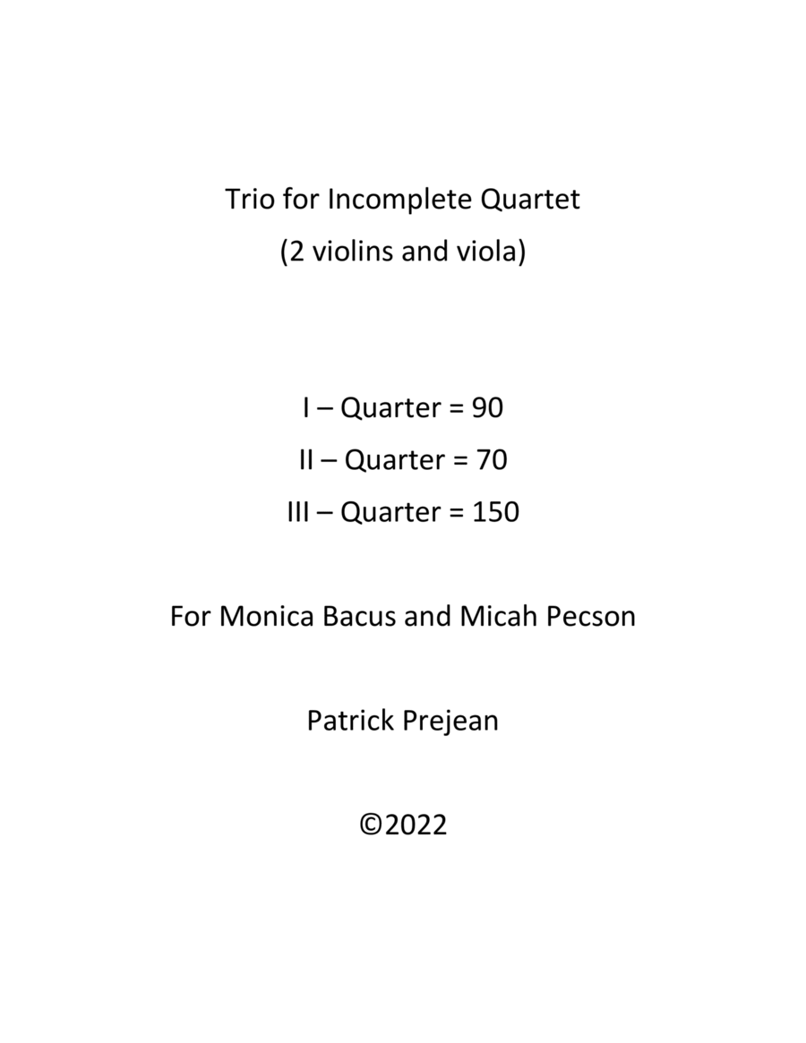 Trio for Incomplete Quartet