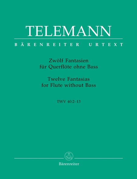 Georg Philipp Telemann: 12 Fantasias For Solo Flute