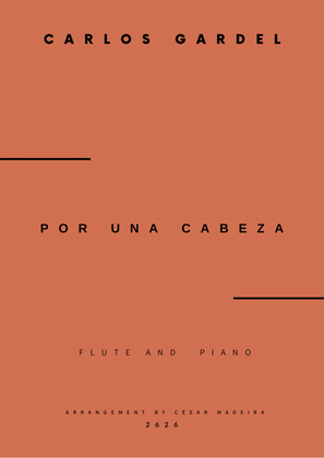 Book cover for Por Una Cabeza - Flute and Piano - W/Chords (Full Score and Parts)