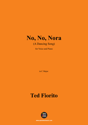 Ted Fiorito-No,No,Nora(A Dancing Song),in C Major