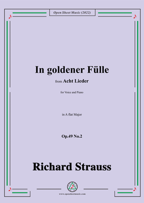 Richard Strauss-In goldener Fülle,in A flat Major,Op.49 No.2,for Voice and Piano