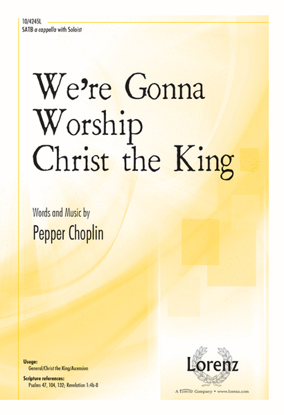 We're Gonna Worship Christ the King image number null