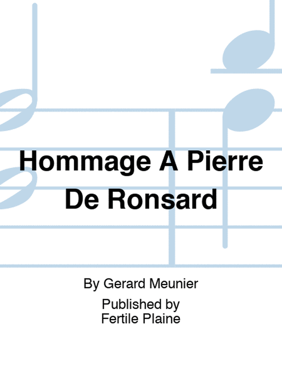 Hommage À Pierre De Ronsard