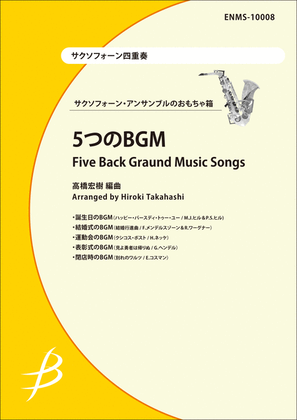 Book cover for Five Back Ground Music Songs - Saxophone Quartet