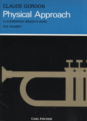 Book cover for Physical Approach To Elementary Brass Playing