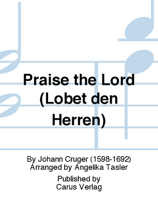 Praise the Lord (Lobet den Herren)
