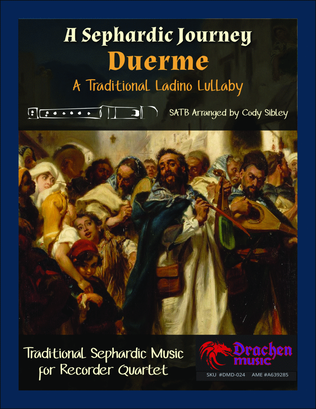 A Sephardic Journey: Duerme - Traditional Ladino Lullaby for Recorder Quartet