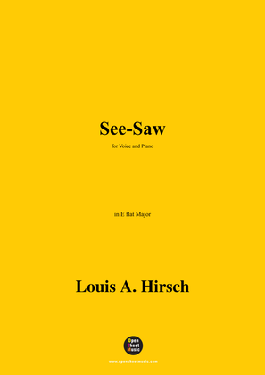Book cover for Louis A. Hirsch-See-Saw,in E flat Major