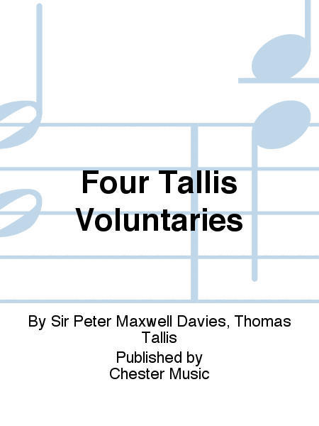 Four Tallis Voluntaries