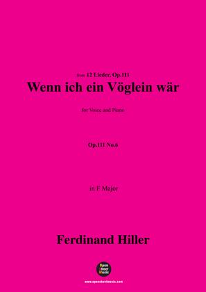 F. Hiller-Wenn ich ein Vöglein wär',Op.111 No.6,in F Major