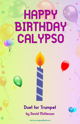 Happy Birthday Calypso, for Trumpet Duet