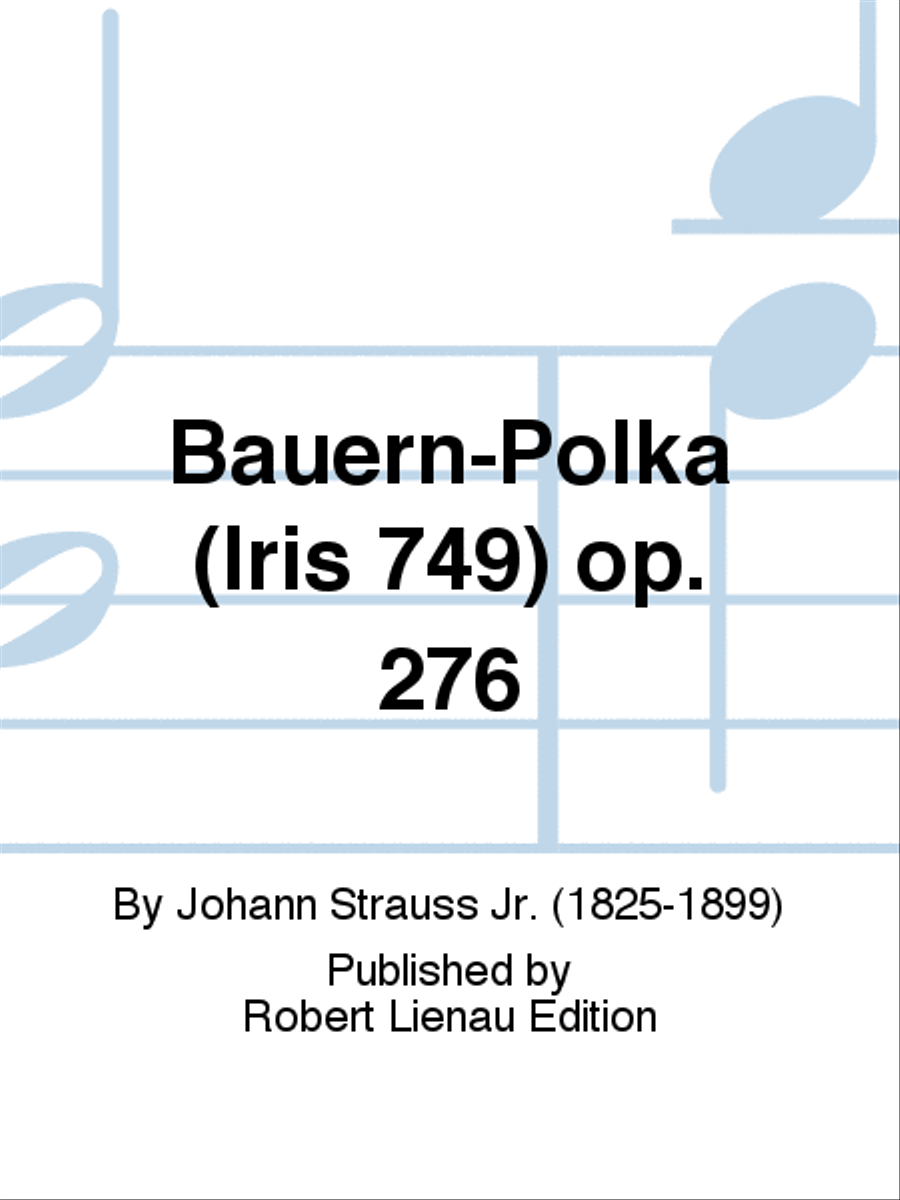 Bauern-Polka (Iris 749) op. 276 Orchestra scores gallery preview page 1