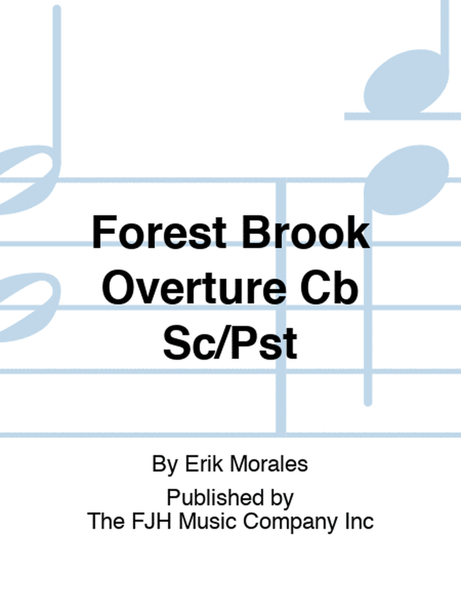 Forest Brook Overture Cb Sc/Pst