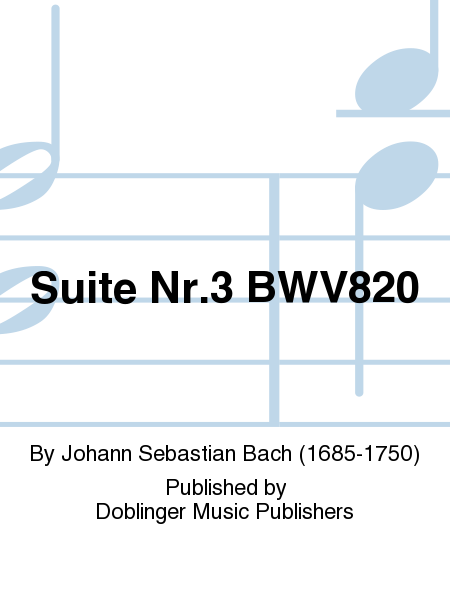 Suite Nr.3 BWV820