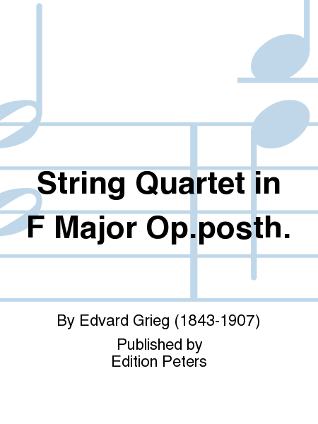 String Quartet in F Major Op. posth.