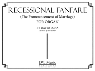 Recessional Fanfare: The Pronouncement of Marriage
