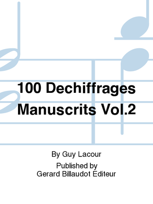 100 Dechiffrages Manuscrits Vol. 2