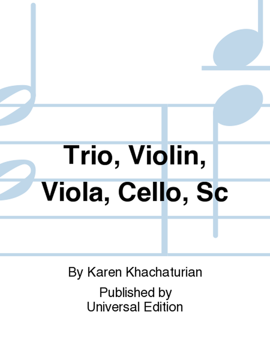 Trio, Violin, Viola, Cello, Sc