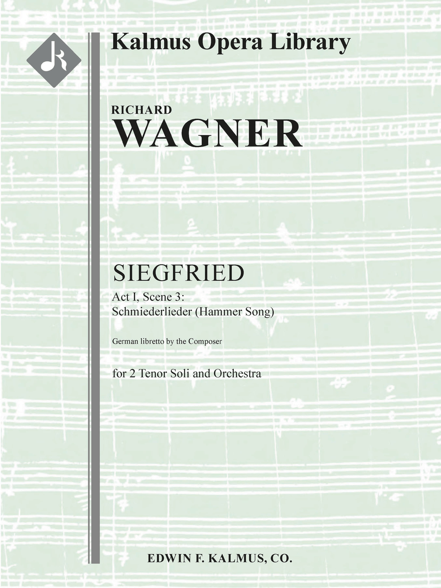 Siegfried: Act I, Scene 3: Schmiederlieder: Ho-ho! Ho-heil! Schmiede, mein Hammer (Hammer Song) (tenor) (excerpt) Conductor Score scores gallery preview page 1
