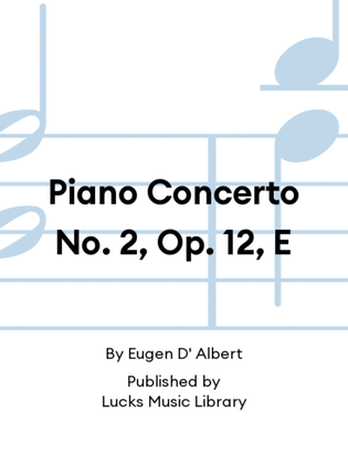 Book cover for Piano Concerto No. 2, Op. 12, E