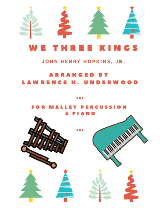 We Three Kings for Accompanied Mallet Solo