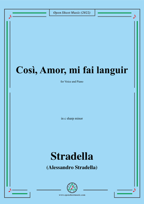 Stradella-Così,Amor,mi fai languir,in c sharp minor