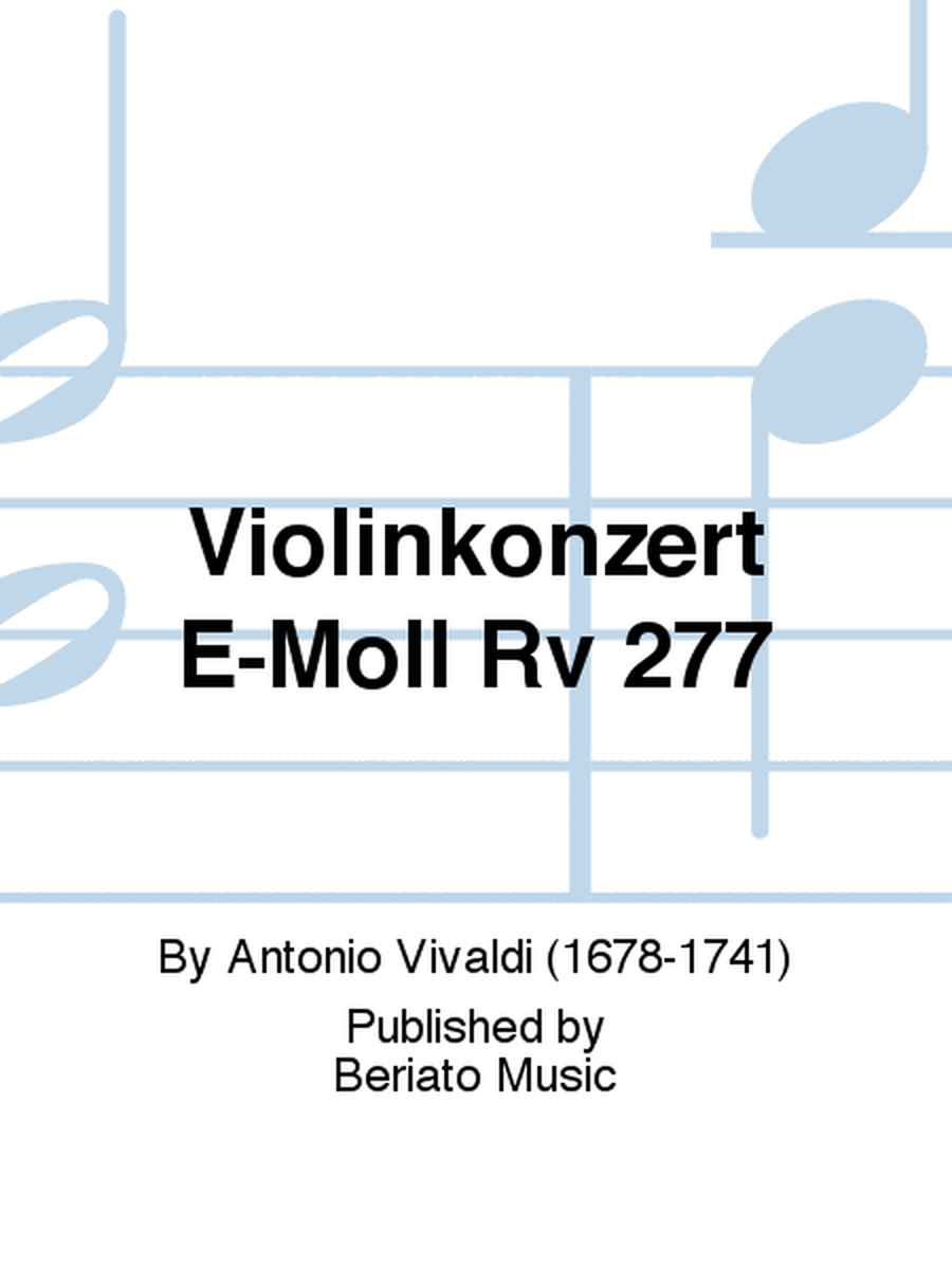 Violinkonzert E-Moll Rv 277