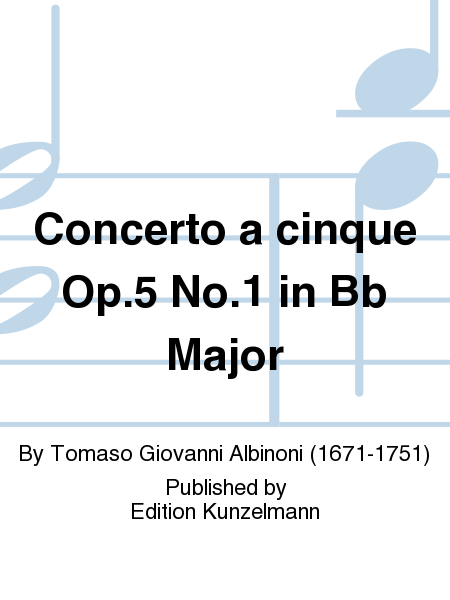 Concerto a cinque Op. 5 No. 1 in Bb Major