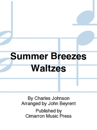 Summer Breezes Waltzes