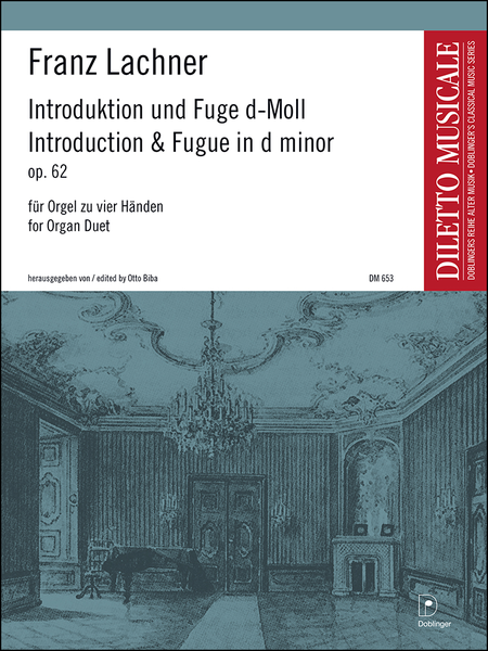 Introduction und Fuge d-moll op. 62
