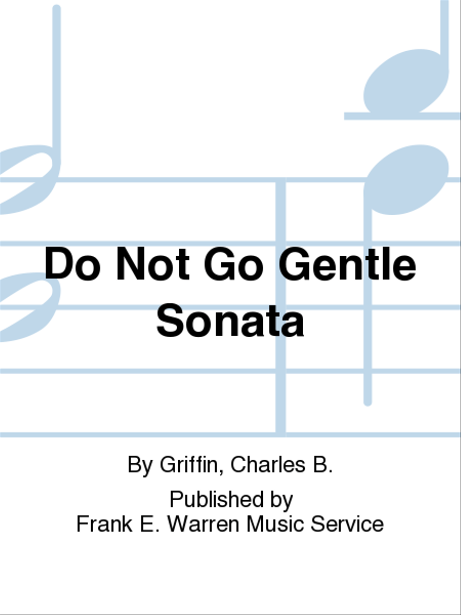 Do Not Go Gentle Sonata Do Not Go Gentle Sonata 2 Pianos, 4-Hands scores gallery preview page 1