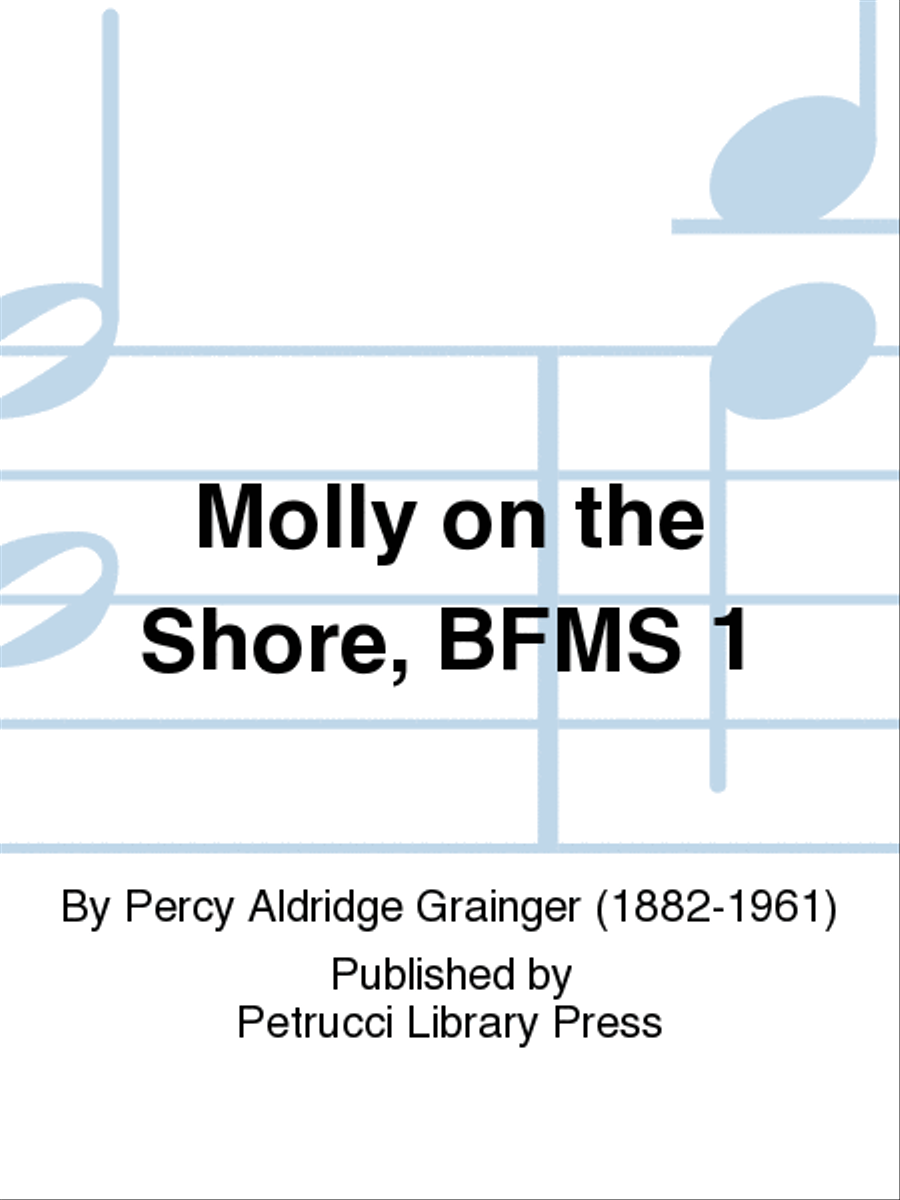 Molly on the Shore, BFMS 1a