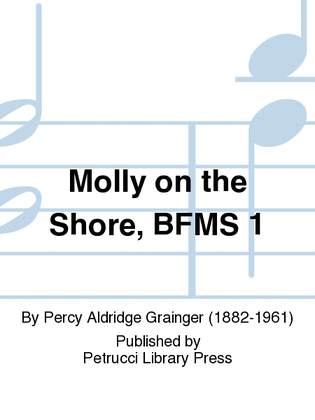 Molly on the Shore, BFMS 1a