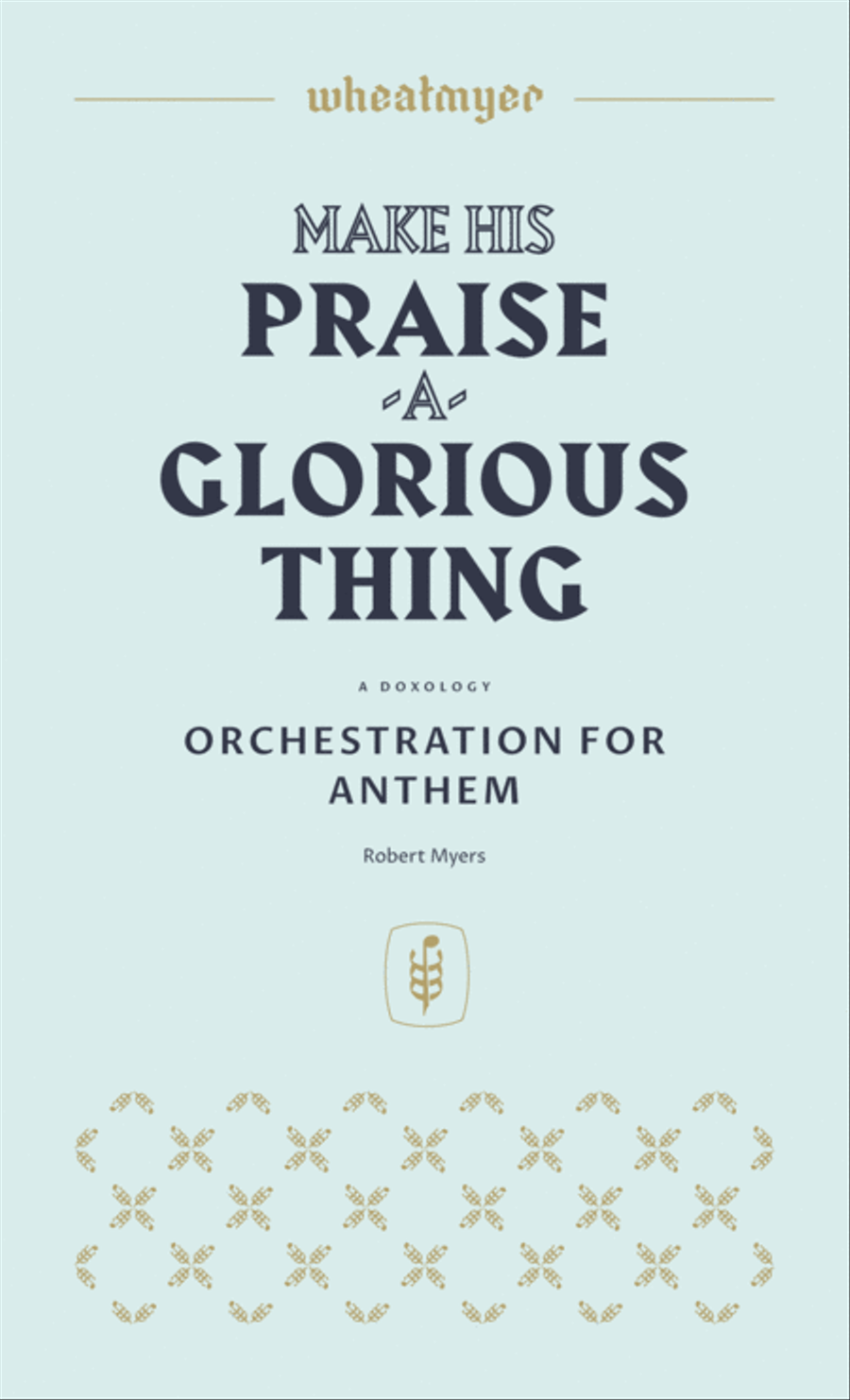 Make His Praise a Glorious Thing (Orchestration) Full Orchestra scores gallery preview page 1