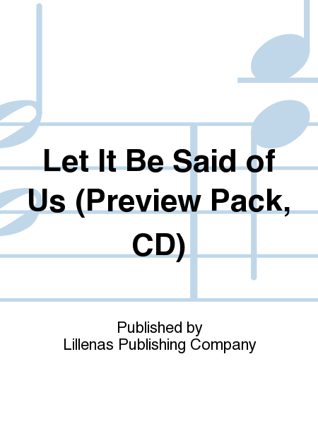 Let It Be Said of Us (Preview Pack, CD)