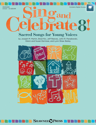 Book cover for Sing and Celebrate 8! Sacred Songs for Young Voices