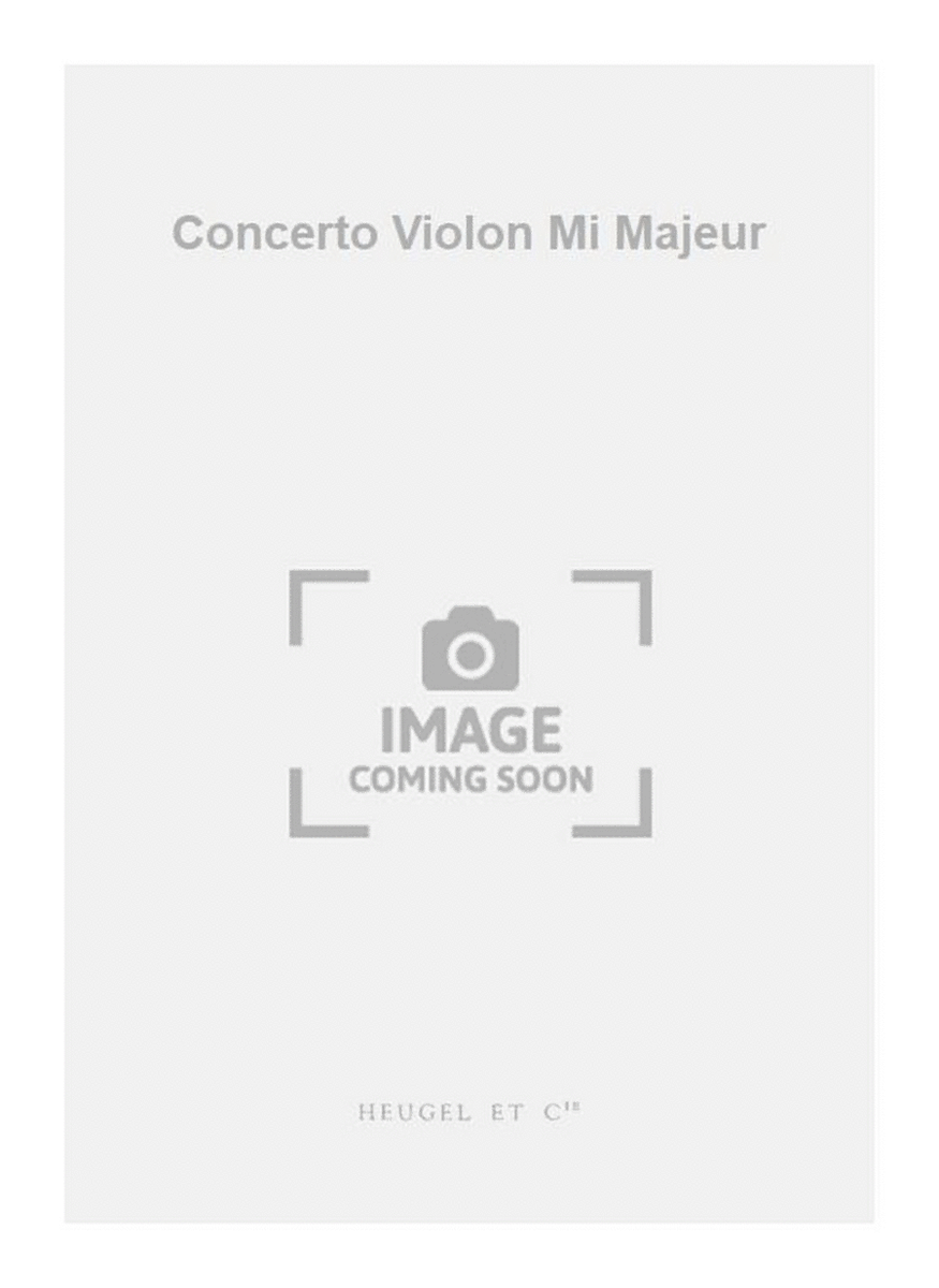 Concerto Violon Mi Majeur