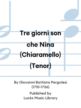 Book cover for Tre giorni son che Nina (Chiaramello) (Tenor)
