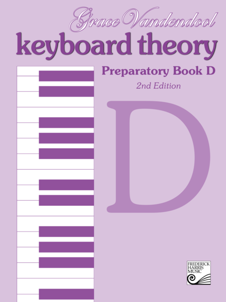 Keyboard Theory Preparatory Series, 2nd Edition: Book D