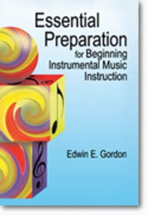 Book cover for Essential Preparation for Beginning Instrumental Music Instruction