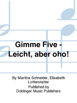 Book cover for Gimme Five - Leicht, aber oho!