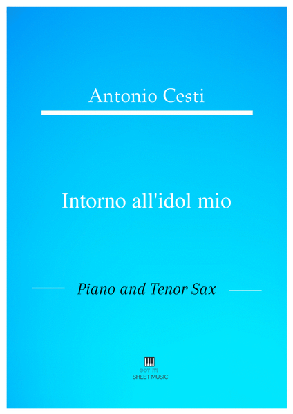 Antonio Cesti - Intorno all idol mio (Piano and Tenor Sax) image number null